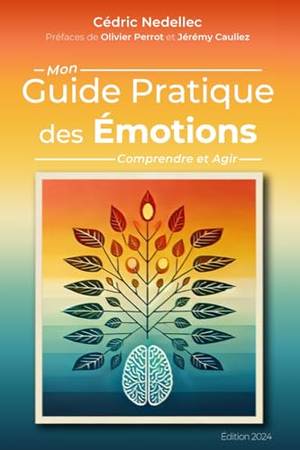 Critique du livre Mon Guide Pratique des Émotions: Comprendre et Agir