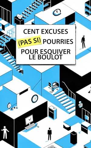 Critique du livre 100 excusespourries pour esquiver le boulot