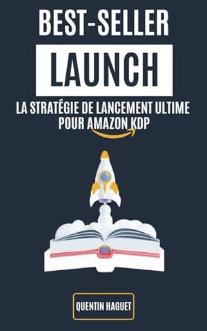 Critique honnête de Best-seller Launch: La stratégie de lancement ultime pour Amazon KDP