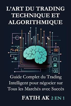 Critique du livre L’Art du Trading Technique et Algorithmique